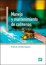 MANEJO Y MANTENIMIENTO DE COLMENAS