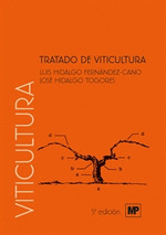 TRATADO DE VITICULTURA. VOLUMEN I Y II. 5ª ED.