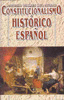 CONSTITUCIONALISMO HISTORICO ESPAÑOL 6ª ED