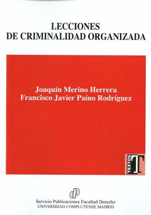 LECCIONES DE CRIMINALIDAD ORGANIZADA