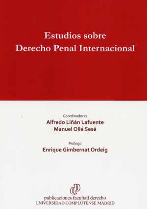 ESTUDIOS SOBRE DERECHO PENAL INTERNACIONAL