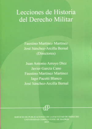LECCIONES DE HISTORIA DEL DERECHO MILITAR
