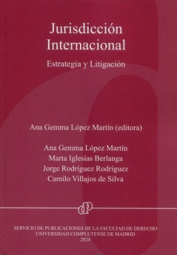 JURISDICCIÓN INTERNACIONAL. ESTRATEGIA Y LITIGACIÓN