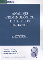 ANALISIS CRIMINOLÓGICO DE GRUPOS URBANOS