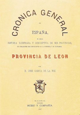 CRÓNICA GENERAL DE ESPAÑA. PROVINCIA DE LEÓN