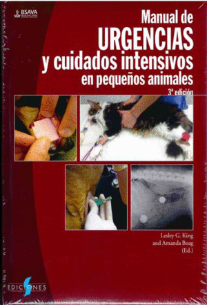 MANUAL DE URGENCIAS Y CUIDADOS INTENSIVOS EN PEQUEÑOS ANIMALES.-2ª ED.