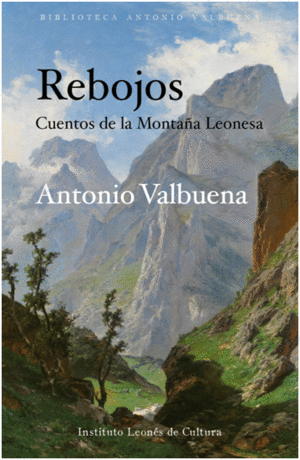 REBOJOS. CUENTOS DE LA MONTAÑA LEONESA