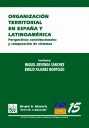 ORGANIZACIÓN TERRITORIAL EN ESPAÑA Y LATINOAMÉRICA