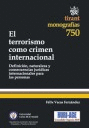 EL TERRORISMO COMO CRIMEN INTERNACIONAL
