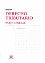 DERECHO TRIBUTARIO. PARTE GENERAL. 4ª ED