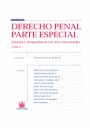 DERECHO PENAL. PARTE ESPECIAL. TOMO 1