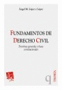 FUNDAMENTOS DE DERECHO CIVIL. DOCTRINAS GENERALES Y BASES CONSTITUCIONALES