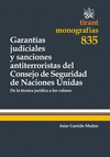 GARANTÍAS JUDICIALES Y SANCIONES ANTITERRORISTAS DEL CONSEJO DE SEGURIDAD DE NACIONES UNIDAS