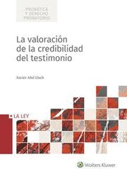 LA VALORACIÓN DE LA CREDIBILIDAD DEL TESTIMONIO