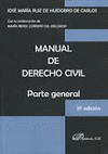 MANUAL DE DERECHO CIVIL. PARTE GENERAL. 3ª ED