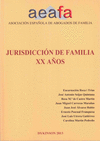 JURISDICCIÓN DE FAMILIA XX AÑOS