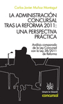 LA ADMINISTRACIÓN CONCURSAL TRAS LA REFORMA 2011: UNA PERSPECTIVA PRÁCTICA
