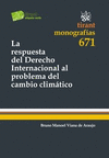 LA RESPUESTA DEL DERECHO INTERNACIONAL AL PROBLEMA DEL CAMBIO CLIMÁTICO