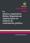 LA MEJORA REGULATORIA (BETTER REGULATION): APLICACIONES EN MATERIA DE CONTRATACIÓN PÚBLICA