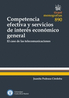 COMPETENCIA EFECTIVA Y SERVICIOS DE INTERÉS ECONÓMICO GENERAL
