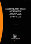 LOS CONSEJEROS DE LOS GOBIERNOS DE JORDI PUJOL (1980-2003)