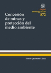CONCESIÓN DE MINAS Y PROTECCIÓN DEL MEDIO AMBIENTE