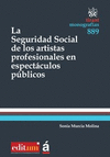LA SEGURIDAD SOCIAL DE LOS ARTISTAS PROFESIONALES EN ESPECTÁCULOS PÚBLICOS