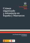 CRIMEN ORGANIZADO Y EXTRANJERÍA EN ESPAÑA Y MARRUECOS