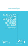 LA RELACIÓN LABORAL ESPECIAL DEL SERVICIO DEL HOGAR FAMILIAR