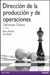 DIRECCIÓN DE LA PRODUCCIÓN Y DE OPERACIONES. DECISIONES TÁCTICAS. 11ª ED.
