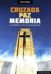 CRUZADA, PAZ, MEMORIA