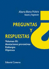 PREGUNTAS Y RESPUESTAS VOLUMEN III: ANOTACIONES PREVENTIVAS, EMBARGOS, HIPOTECA