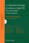 LA ORDENACIÓN DEL TIEMPO DE TRABAJO EN EL SIGLO XXI