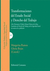 TRANSFORMACIONES DEL ESTADO SOCIAL Y DERECHO DEL TRABAJO