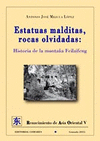ESTATUAS MALDITAS, ROCAS OLVIDADAS