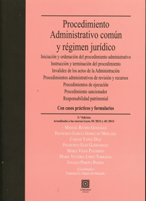 PROCEDIMIENTO ADMINISTRATIVO COMÚN Y RÉGIMEN JURÍDICO. 3ª ED.