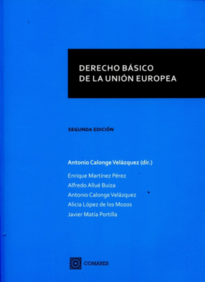DERECHO BÁSICO DE LA UNIÓN EUROPEA. 2ª ED.