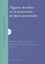 ALGUNOS DESAFIOS EN LA PROTECCIÓN DE DATOS PERSONALES