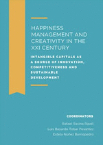 HAPPINESS MANAGEMENT AND CREATIVITY IN THE XXI CENTURY