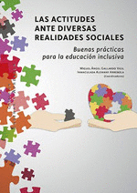 LAS ACTITUDES ANTE DIVERSAS REALIDADES SOCIALES. BUENAS PRÁCTICAS PARA LA EDUCACIÓN INCLUSIVA