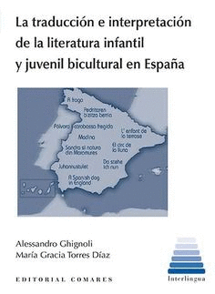LA TRADUCCIÓN E INTERPRETACCIÓN DE LA LITERATURA INFANTIL Y JUVENIL BICULTURAL EN ESPAÑA