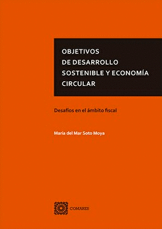 OBJETIVOS DE DESARROLLO SOSTENIBLE Y ECONOMÍA CIRCULAR