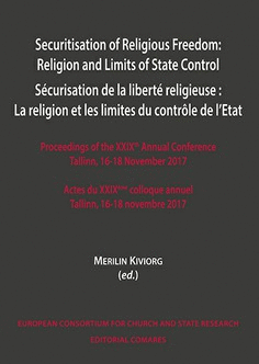 SECURITISATION OF RELIGIOUS FREEDOM: RELIGION AND LIMITS OF STATE CONTROL