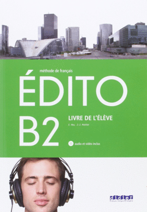 EDITO B2. LIVRE DE L´ÉLÉVE+CD+DVD