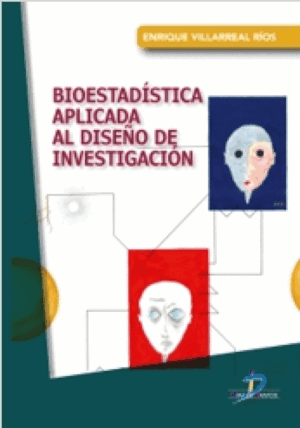 BIOESTADÍSTICA APLICADA AL DISEÑO DE INVESTIGACIÓN
