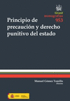PRINCIPIO DE PRECAUCIÓN Y DERECHO PUNITIVO DEL ESTADO