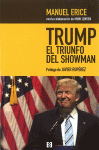 TRUMP, EL TRIUNFO DEL SHOWMAN.