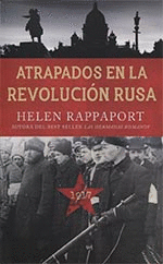 ATRAPADOS EN LA REVOLUCION RUSA, 1917