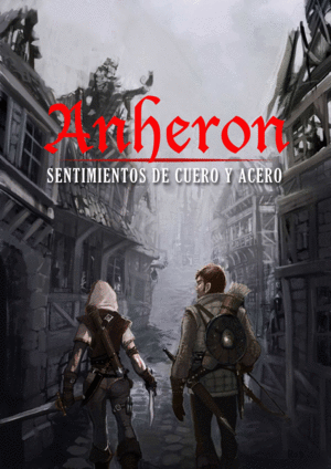 ANHERON I. SENTIMIENTOS DE CUERO Y ACERO