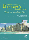 INTRODUCCIÓN A LA ECONOMÍA EN EL SECTOR TURÍSTICO.TEST DE EVALUACIÓN